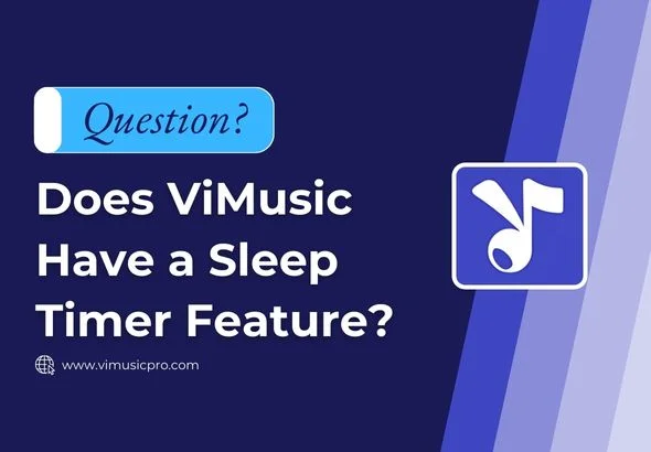 Vimusic apk with Sleep timer feature