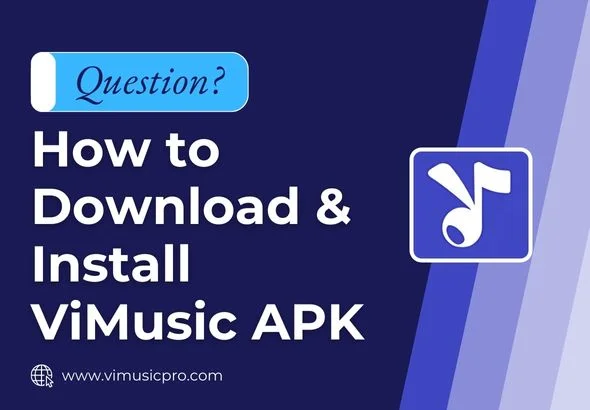 How to Download & Install Vimusic APK